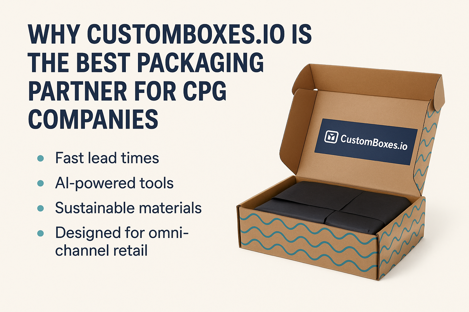 Why CustomBoxes.io Is the Best & Most Affordable Packaging Partner for CPG Companies